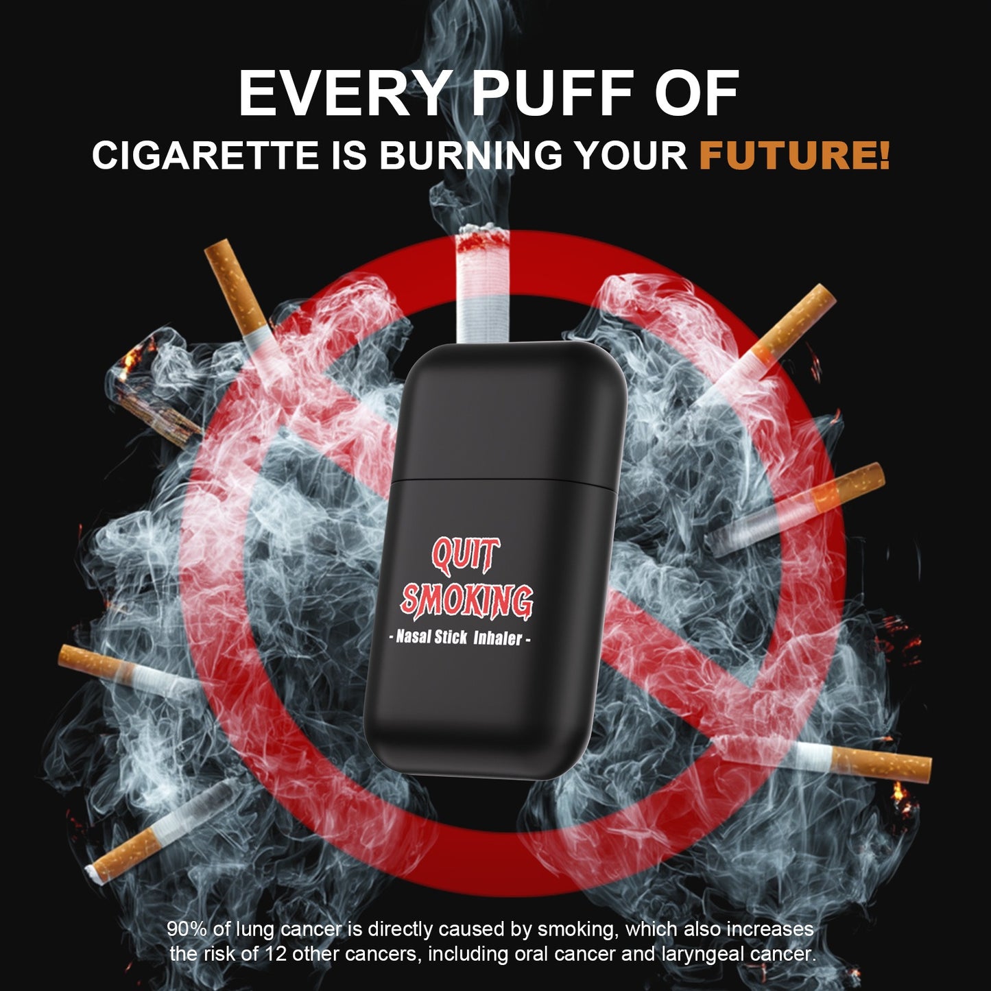 Cigarette hazard reminder graphic paired with craving relief nasal inhaler